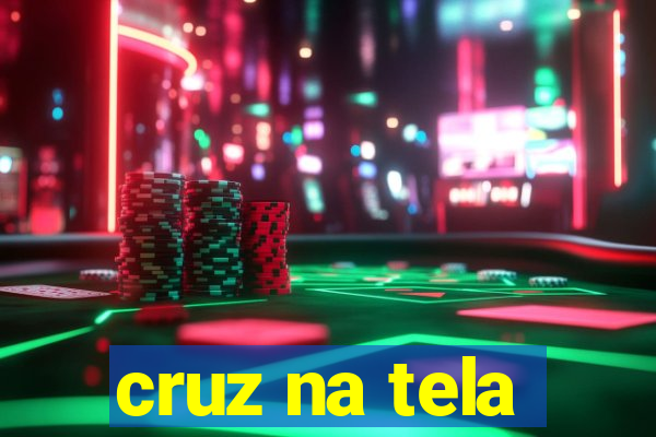 cruz na tela